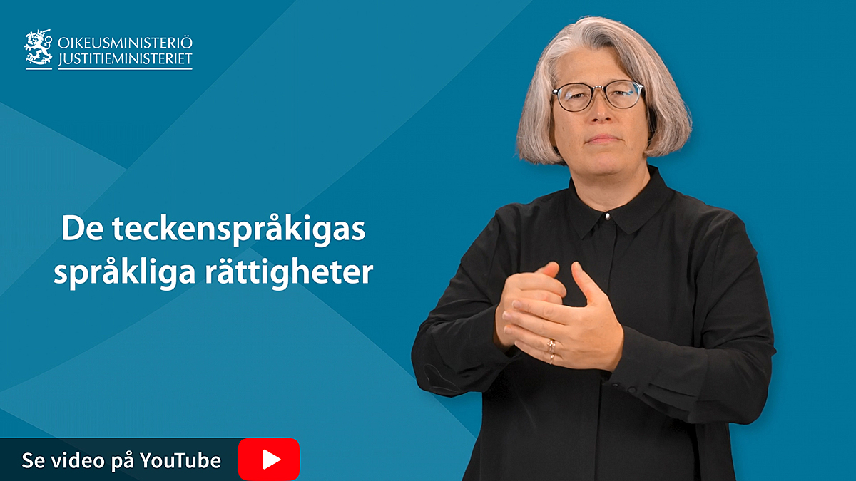 De teckenspråkigas språkliga rättigheter, se video på YouTube.