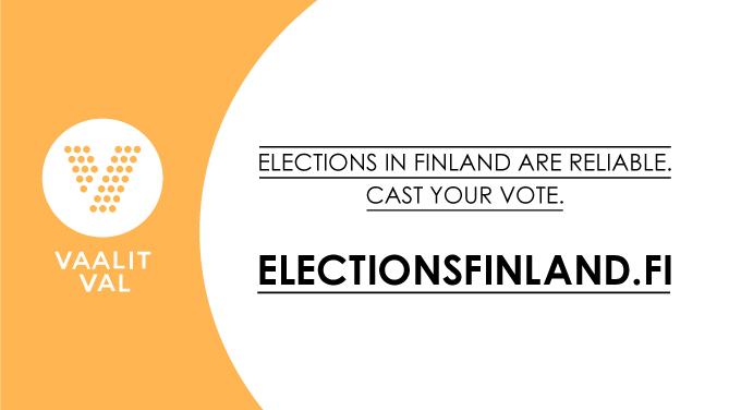 Elections in Finland are reliable. Cast your vote. Electionsfinland.fi. Vaalit. Val.