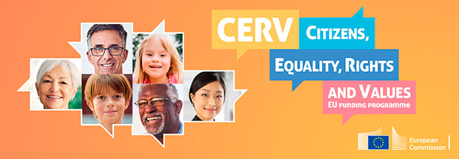 CERV - Citizens, equality, rights, and values. EU Funding programme. European Comission.